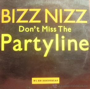 Dischi in vinile: BIZZ NIZZ-DON´T MISS THE PARTY LINE MAXI 1990 SPAIN